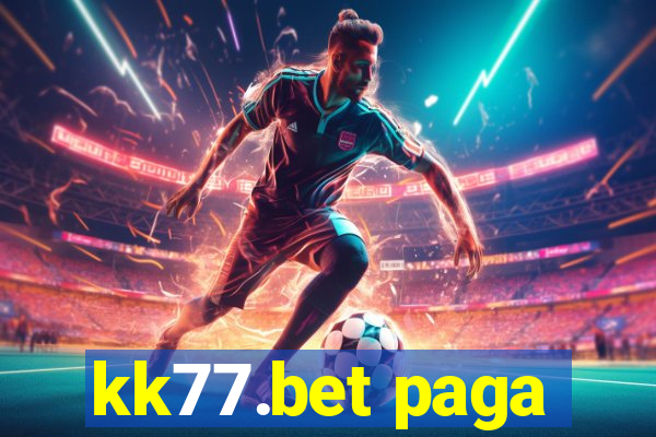 kk77.bet paga